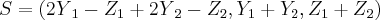 S = ({2Y}_{1} - {Z}_{1}+ {2Y}_{2} - {Z}_{2}, {Y}_{1} + {Y}_{2}, {Z}_{1} + {Z}_{2}) S = ({2Y}_{1} - {Z}_{1}+ {2Y}_{2} - {Z}_{2}, {Y}_{1} + {Y}_{2}, {Z}_{1} + {Z}_{2})