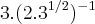 3.(2.{{3}^{1/2}})^{-1} 3.(2.{{3}^{1/2}})^{-1}