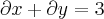 \partial x + \partial y = 3 \partial x + \partial y = 3