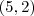 (5,2)