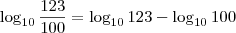 \log_{10}\frac{123}{100}=\log_{10}123-\log_{10}100