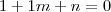 1+1m+n=0 1+1m+n=0