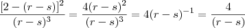 \frac{[2-(r-s)]^2}{(r-s)^3}= \frac{4(r-s)^2}{(r-s)^3}= 4(r-s)^{-1}=\frac{4}{(r-s)}