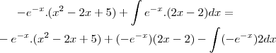 -e^{-x}.(x^2-2x+5)+\int e^{-x}.(2x-2)dx=\\-e^{-x}.(x^2-2x+5)+(-e^{-x})(2x-2)-\int(-e^{-x})2dx