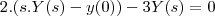 2.(s.Y(s)-y(0))-3Y(s)=0