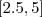 [2.5,5]