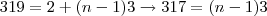 319 = 2 + (n-1)3 \rightarrow 317 = (n-1)3