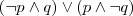 (\lnot p \land q) \lor (p \land \lnot q) (\lnot p \land q) \lor (p \land \lnot q)