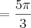 = \frac{5\pi}{3}