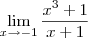 \lim_{x\to -1} \frac{x^3 + 1}{x + 1}