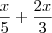 \frac{x}{5}+\frac{2x}{3}}