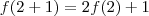 f(2+1)=2f(2)+1