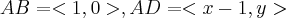 AB = <1,0>, AD = <x-1, y>