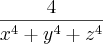 \frac{4}{{x}^{4}+{y}^{4}+{z}^{4}} \frac{4}{{x}^{4}+{y}^{4}+{z}^{4}}