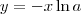 y = -x \ln a y = -x \ln a