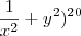 \frac{1}{x^2}+y^2)^{20}