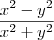 \frac{x^2-y^2}{x^2+y^2}