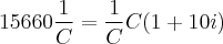 15660 \CDot \frac{1}{C} = \frac{1}{C} \CDot C(1 + 10i)
