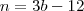 n=3b-12 n=3b-12
