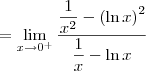 = \lim_{x\to 0^+}\dfrac{\dfrac{1}{x^2} - \left(\ln x \right)^2}{\dfrac{1}{x} - \ln x}