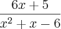 \frac{6x+5}{{x}^{2}+x-6}