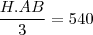 \frac{H.AB}{3}=540