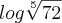 log\sqrt[5]{72}