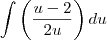 \int\left( \frac{u-2}{2u}\right)du