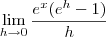 \lim_{h\to 0} \frac{{e}^{x}(e^h - 1)}{h} \lim_{h\to 0} \frac{{e}^{x}(e^h - 1)}{h}