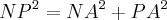 {NP}^{2}={NA}^{2}+{PA}^{2}