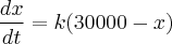 \frac{dx}{dt} = k(30000 - x)