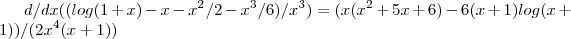 d/dx((log(1+x)-x-x^2/2-x^3/6)/x^3) = (x (x^2+5 x+6)-6 (x+1) log(x+1))/(2 x^4 (x+1))