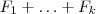 F_1 + \hdots + F_k