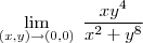\lim_{ (x,y) \to (0,0) } \; \frac{xy^4}{x^2+y^8} \lim_{ (x,y) \to (0,0) } \; \frac{xy^4}{x^2+y^8}