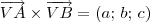 \overrightarrow{VA} \times \overrightarrow{VB} = (a;\, b;\, c)