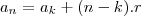 {a}_{n}={a}_{k}+(n-k).r {a}_{n}={a}_{k}+(n-k).r