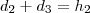 d_2+d_3=h_2