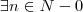 \exists n \in N-{0}