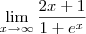 \lim_{x\to\infty}\frac{2x+1}{1+e^x}