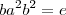 ba^2b^2 = e