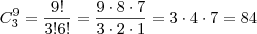 C_3^9 = \frac{9!}{3!6!} = \frac{9\cdot8\cdot7}{3\cdot2\cdot1} = 3\cdot4\cdot7 = 84