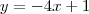 y=-4x+1