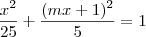 \frac{x^2}{25} + \frac{(mx + 1)^2}{5} = 1