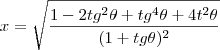x=\sqrt{\frac{1-2tg^2\theta+tg^4\theta+4t^2\theta}{(1+tg\theta)^2}