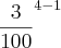 {\frac{3}{100}}^{4-1}