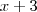 x +3