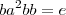 ba^2bb = e