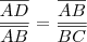 \frac{\overline{AD}}{\overline{AB}} = \frac{\overline{AB}}{\overline{BC}} \frac{\overline{AD}}{\overline{AB}} = \frac{\overline{AB}}{\overline{BC}}