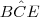 B\hat {C}E