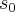 {s}_{0}
